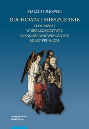 Duchowni i mieszczanie - Sumowski Marcin