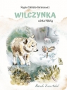  Wilczynka. Córka Mikity