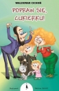 Popraw się, Cukierku! - Waldemar Cichoń