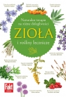 Zioła i rośliny lecznicze Hubert Wołącewicz