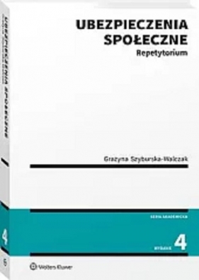 Ubezpieczenia społeczne Repetytorium - Szyburska-Walczak Grażyna