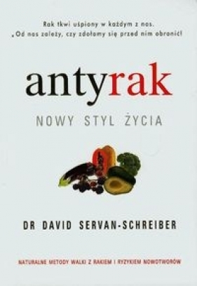 Antyrak Nowy styl życia - David Servan-Schreiber