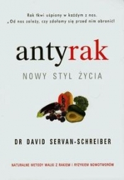Antyrak Nowy styl życia - Servan-Schreiber David