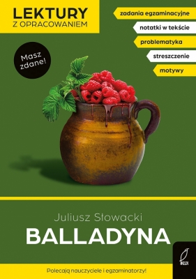 Balladyna. Lektury z opracowaniem - Izabella Bartol, Juliusz Słowacki