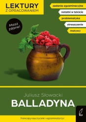 Balladyna. Lektury z opracowaniem - Izabella Bartol, Juliusz Słowacki