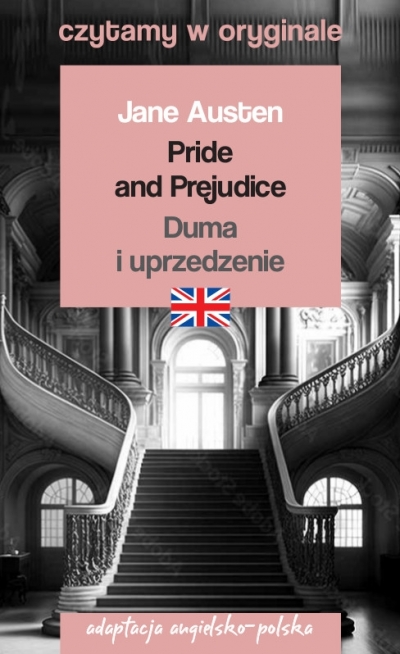 Pride and Prejudice /, Duma i uprzedzenie. Czytamy w oryginale