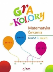 Gra w kolory SP 3 Ćwiczenia matematyczne cz.1 - Praca zbiorowa