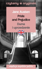 Pride and Prejudice &#47, Duma i uprzedzenie. Czytamy w oryginale - Jane Austen