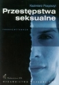 Przestępstwa seksualne - Kazimierz Pospiszyl