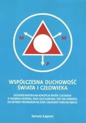 Współczesna duchowość świata i człowieka - Łapszo Janusz