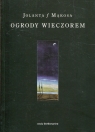 Ogrody wieczorem