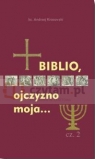 Biblio, ojczyzno moja... cz. 2