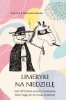  Limeryki na niedzielę. Czyli 102 historie...