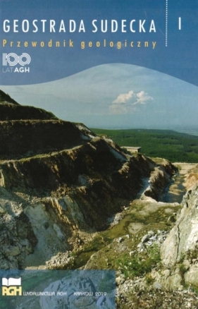 Geostrada Sudecka - Przewodnik geologiczny - Opracowanie zbiorowe