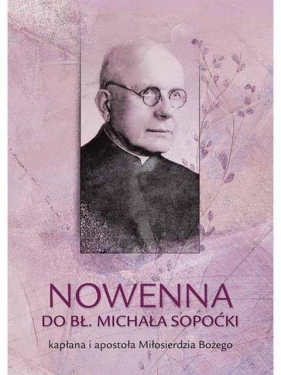 Nowenna do bł. Michała Sopoćki - Henryk Ciereszko