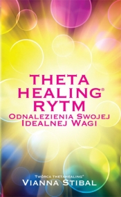 Theta Healing Rytm - Stibal Vianna