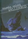 Wallenrod Marcin Wolski