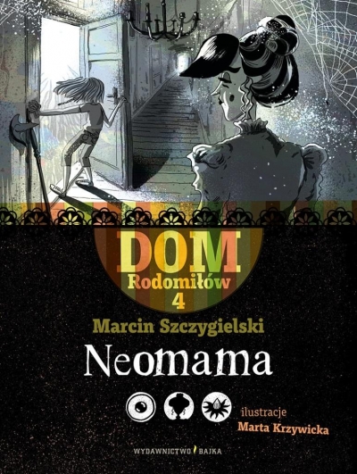 Dom Rodomiłów T.4 Neomama