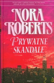 Prywatne skandale - Nora Roberts