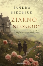 Ziarno niezgody - Sandra Nikoniuk