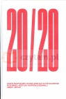 20/20. Ogólnopolski Konkurs na Wystawienie Polskiej Sztuki Współczesnej (1994 Opracowanie zbiorowe