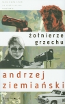 Żołnierze grzechu  Ziemiański Andrzej