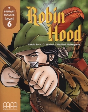 Robin Hood Primary Readers Level 6 - H. Q. Mitchell