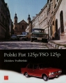 Polski Fiat 125p/FSO 125p  Podbielski Zdzisław