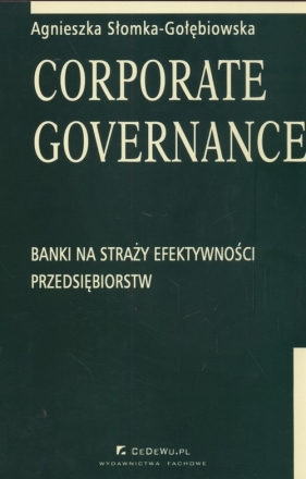 Corporate Governance - Słomka-Gołębiowska Agnieszka