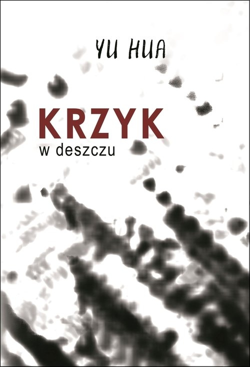 Krzyk w deszczu