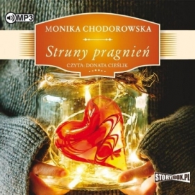 Struny pragnień - Monika Chodorowska