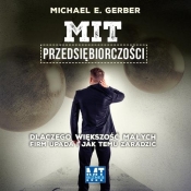Mit przedsiębiorczości (Audiobook) - Michael E. Gerber