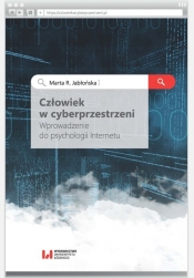 Człowiek w cyberprzestrzeni - Jabłońska R. Marta