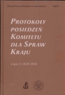 Protokół posiedzeń Komitetu dla spraw kraju część 1 : 1939-1941 Grabowski Waldemar (red.)