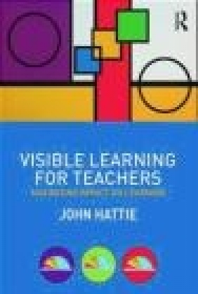 Visible Learning for Teachers John Hattie