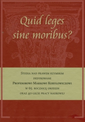 Quid leges sine moribus - <br />