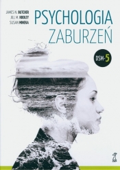 Psychologia zaburzeń DSM-5 - Susan Mineka, Jill M. Hooley, James N. Butcher