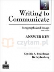 Writing to Communicate Paragraphs and Essays 2 answer key
