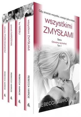 Wszystkimi zmysłami / Ku niebu / Ponad marzenia / Wbrew pożegnaniom - Rebecca Yarros