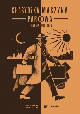 Chasydzka maszyna parowa i inne opowiadania