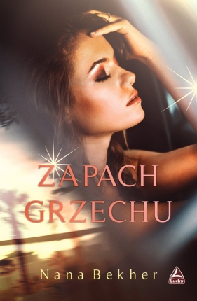 Zapach grzechu - Nana Bekher