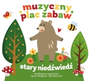 CD Z KSIĄŻKA STARY NIEDŹWIEDŹ MOCNO ŚPI MUZYCZNY PLAC ZABAW