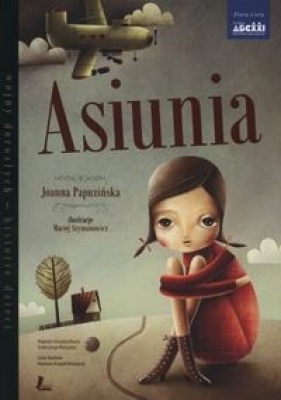 Asiunia (Uszkodzona okładka) - Joanna Papuzińska