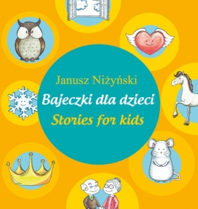 Bajeczki dla dzieci - Stories for kids - Niżyński Janusz