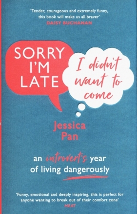 Sorry I'm Late, I Didn't Want to Come - Pan Jessica