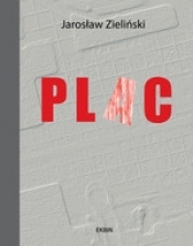 Plac - Jarosław Zieliński