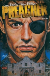 Preacher. Book Six