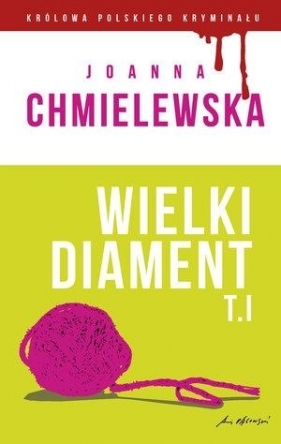 Wielki diament Tom 1 - Chmielewska Joanna