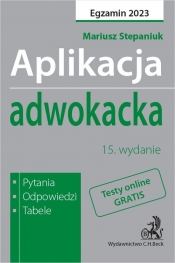 Aplikacja adwokacka 2023. Pytania, odpowiedzi, tabele + dostęp do testów online
