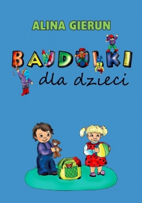 Bajdulki dla dzieci - Gierun Alina